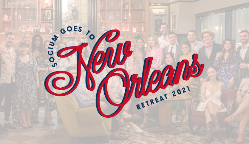 Socium Goes to New Orleans: 2021 Retreat Recap